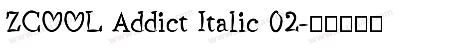 ZCOOL Addict Italic 02字体转换